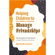 Helping Children to Manage Friendships