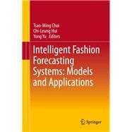 Intelligent Fashion Forecasting Systems