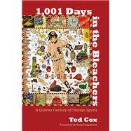 1,001 Days in the Bleachers