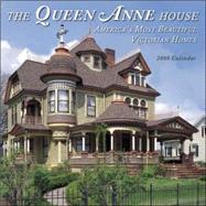 Queen Anne House, The 2008 Wall Calendar: America's Most Beautiful Homes
