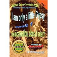 I Am Only a Little Gypsy
