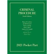 Criminal Procedure, 6th, Student Edition, 2021 Pocket Part (Hornbook Series)(Hornbooks)