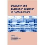 Devolution And Pluralism in Education in Northern Ireland