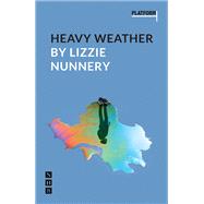 Heavy Weather (NHB Platform Plays)