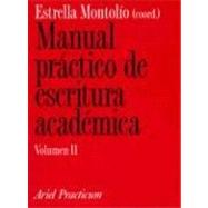 Manual Practico de Escritura Academica, Volumen II