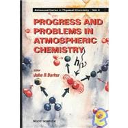 Progress and Problems in Atmospheric Chemistry