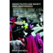 Indian Politics and Society since Independence: Events, Processes and Ideology
