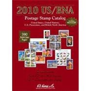 US/ BNA 2010 Postage Stamp Prices: United States, United Nations, Canada, & Provinces: Plus: Confederate States, U.s. Possessions, U.s. Trust Territories, Albums and Accessories, Compre