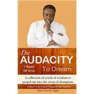 The Audacity to Dream