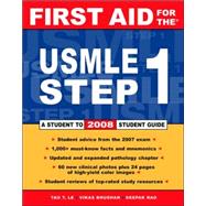 First Aid for the USMLE Step 1 : A Student-to-Student Guide