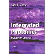 Integrated Photonics Fundamentals