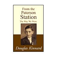 From the Paterson Station : The Way We Were