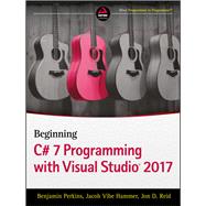 Beginning C# 7 Programming With Visual Studio 2017