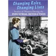 Stories of Women During the Industrial Revolution