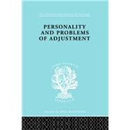 Personality and Problems of Adjustment