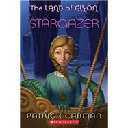The Land of Elyon #4: Stargazer