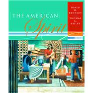 The American Spirit: United States History As Seen by Contemporaries; Since 1865