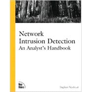 Network Intrusion Detection : An Analyst's Handbook