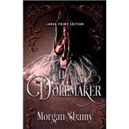 The Dollmaker (Large Print Edition)