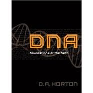 DNA Foundations of the Faith