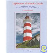 Lighthouses of Atlantic Canada