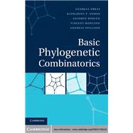Basic Phylogenetic Combinatorics