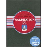 The Little Black Book of Washington, D.C.