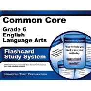 Common Core Grade 6 English Language Arts Study System