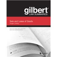 Gilbert Law Summaries: Gilbert Law Summaries on Sale and Lease of Goods