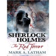 Sherlock Holmes - The Red Tower