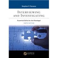 Interviewing and Investigating Essential Skills for the Paralegal [Connected eBook]