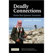 Deadly Connections: States that Sponsor Terrorism