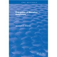 Revival: Energetics of Secretion Responses (1988): Volume I