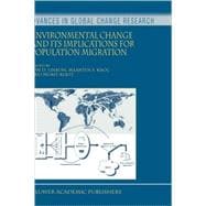Environmental Change And It's Implications for Population Migration
