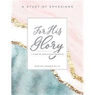 For His Glory Women's Bible Study