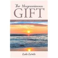 The Magnanimous Gift