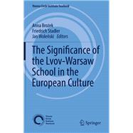 The Significance of the Lvov-warsaw School in the European Culture