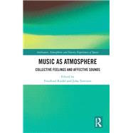 Spaces of Atmosphere in Music
