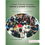 College Transfer Success: Making a Smooth Transition - 7e