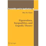 Eigenvalues, Inequalities, And Ergodic Theory