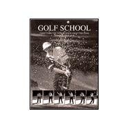 Golf School Everything You Need to Know About the Game and How to Play it