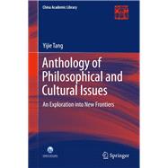 Anthology of Philosophical and Cultural Issues