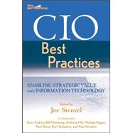 CIO Best Practices : Enabling Strategic Value with Information Technology