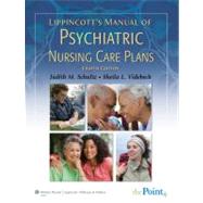 Lippincott's Manual of Psychiatric Nursing Care Plans
