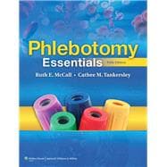 Phlebotomy Essentials + Workbook + the Only EKG Book You'll Ever Need, 7th Ed.