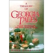Treasury of Georgia Tales : Unusual, Interesting, and Little-Known Stories of Georgia