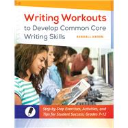 Writing Workouts to Develop Common Core Writing Skills