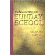 Rediscovering the Sunday School