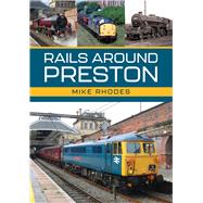 Rails Around Preston