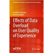 Effects of Data Overload on User Quality of Experience